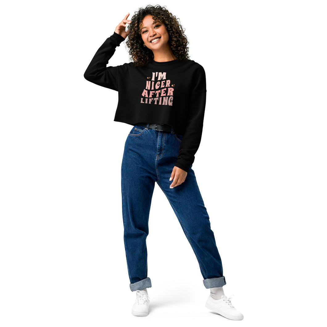 Nicer After Lifting Crop Sweatshirt