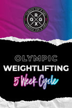 Load image into Gallery viewer, 5 Week Olympic Weightlifting Program
